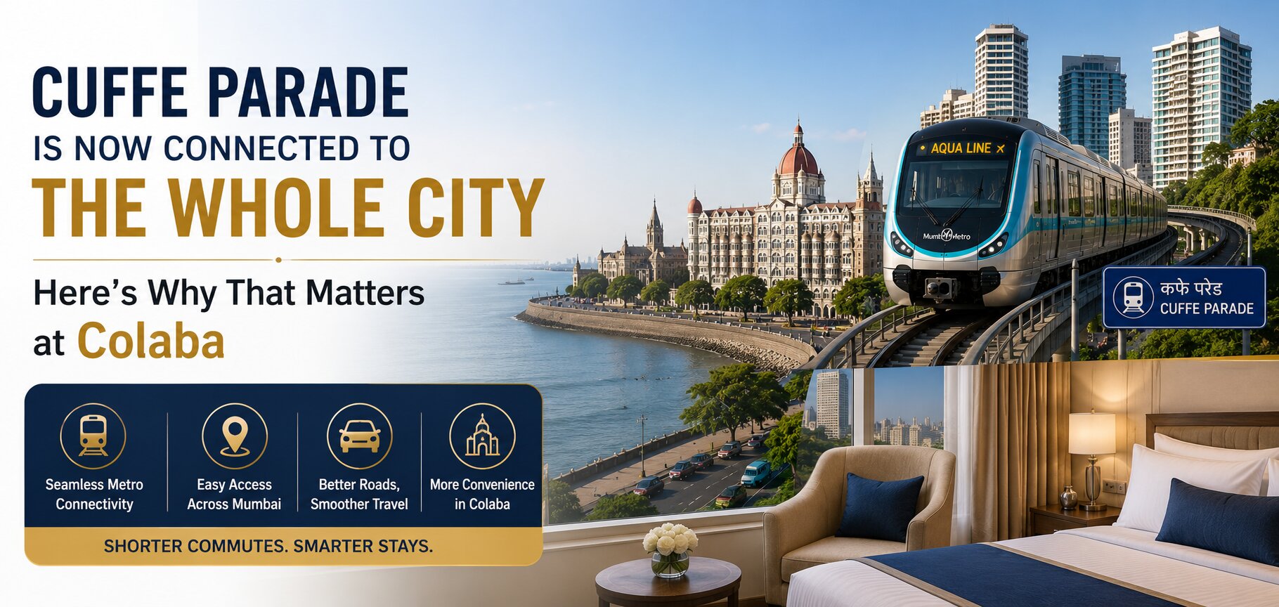 Cuffe Parade Is Now Connected to the Whole City — Here's Why That Matters at Colaba
